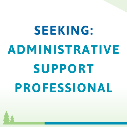 Now Hiring: Administrative Support Professional